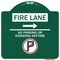 Signmission Fire Lane No Parking or Standing Anytime W/ No Parking & Right Arrow Alum, 18" x 18", GW-1818-24007 A-DES-GW-1818-24007 - alternate 1